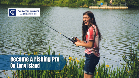 Whether you're a fishing pro or a beginner, these Long Island spots will make you a lifelong hobbyist.